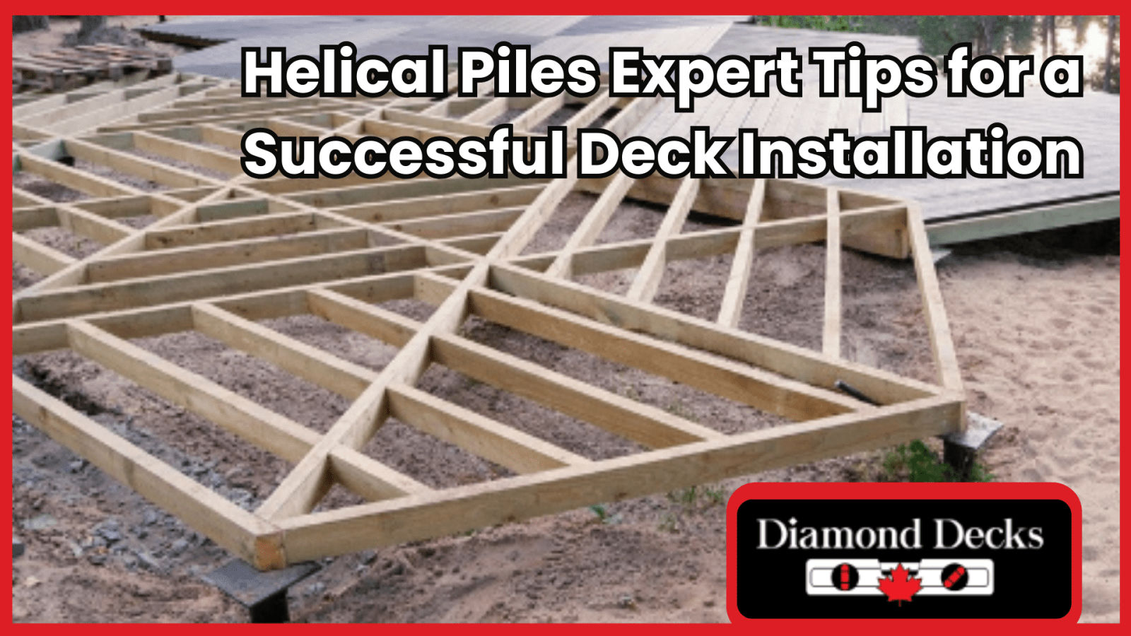 Helical Piles Expert Tips for a Successful Deck Installation